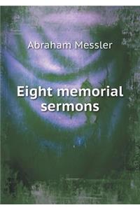 Eight Memorial Sermons