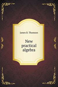 New Practical Algebra