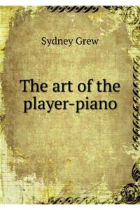 The Art of the Player-Piano