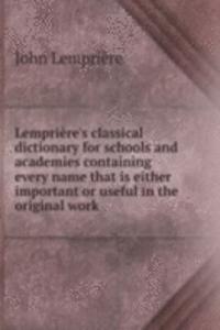 Lempriere's classical dictionary for schools and academies