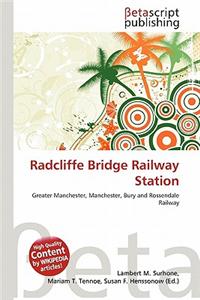 Radcliffe Bridge Railway Station