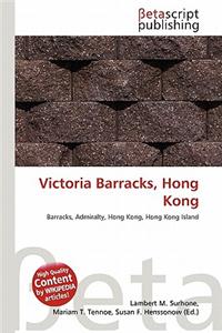Victoria Barracks, Hong Kong