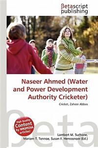 Naseer Ahmed (Water and Power Development Authority Cricketer)