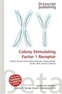 Colony Stimulating Factor 1 Receptor