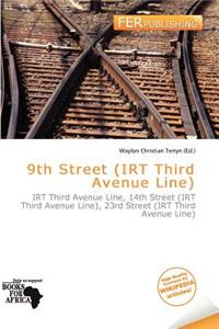 9th Street (Irt Third Avenue Line)