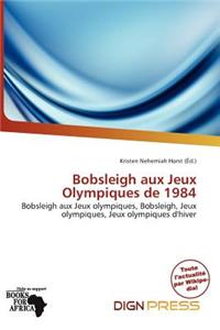Bobsleigh Aux Jeux Olympiques de 1984