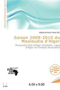Saison 2009-2010 Du Mouloudia D'Alger