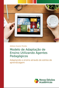 Modelo de Adaptação de Ensino Utilizando Agentes Pedagógicos