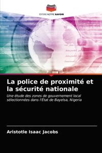 police de proximité et la sécurité nationale