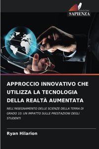 Approccio Innovativo Che Utilizza La Tecnologia Della Realtà Aumentata