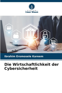 Wirtschaftlichkeit der Cybersicherheit