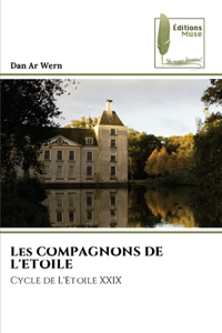 Les COMPAGNONS DE L'ETOILE