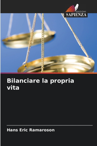 Bilanciare la propria vita