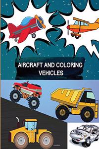 Aircraft and Coloring Vehicles
