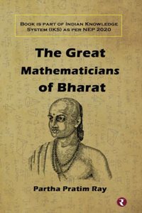 The Great Mathematicians of Bharat