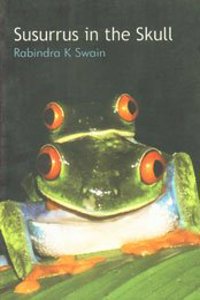 Susurrus In The Skull (Poems)