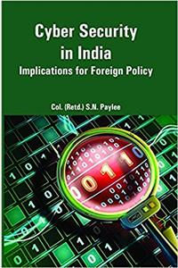 Cyber Security In India Implications For Foreign Policy