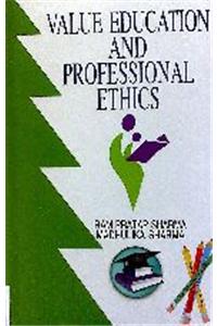 Value Education and Professional Ethics