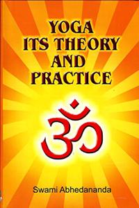 Yoga: Its Theory and Practice