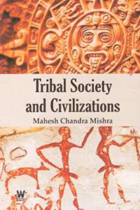 Tribal Society and Civilizations