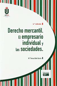 Derecho mercantil. El empresario individual y las sociedades