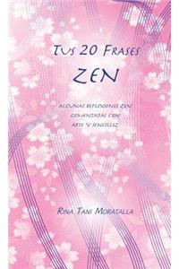 Tus 20 Frases Zen