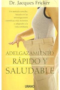 Adelgazamiento Rapido y Saludable
