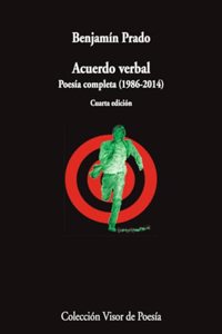 Acuerdo verbal. Poesia completa (1986-2014)