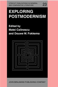 Exploring Postmodernism