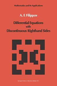 Differential Equations with Discontinuous Righthand Sides