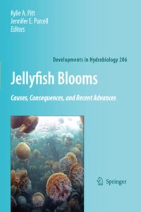 Jellyfish Blooms: Causes, Consequences and Recent Advances