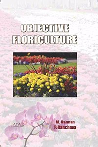 Objective Floriculture