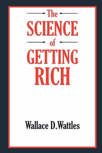 SCIENCE of GETTING RICH