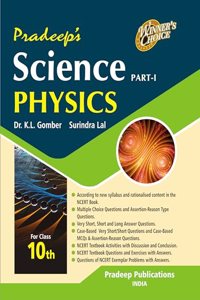 Pradeep's Science Physics Part - I for Class 10 - Examination 2024-25