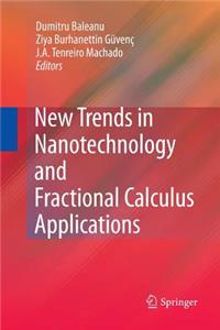 New Trends in Nanotechnology and Fractional Calculus Applications