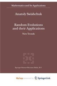 Random Evolutions and Their Applications