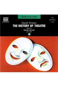 The History of Theatre