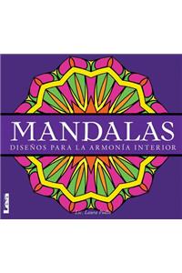 Mandalas - Diseños Para La Armonía Interior