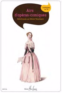 Airs d'Operas-Comique Vol. B (Soprano Voice and Piano)