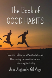 The Book of Good Habits