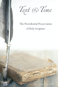 Text and Time: The Providential Preservation of Holy Scripture