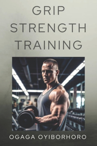 Grip Strength Training