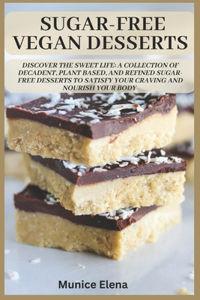 Sugar-Free Vegan Desserts