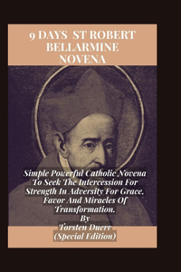 9 Days Novena To St Robert Bellarmine