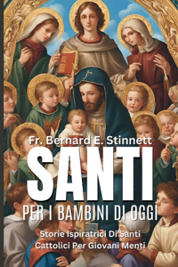 Santi Per I Bambini Di Oggi
