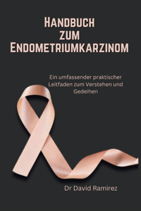 Handbuch zum Endometriumkarzinom