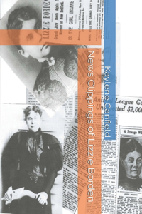 News Clippings of Lizzie Borden