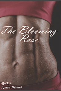 The Blooming Rose