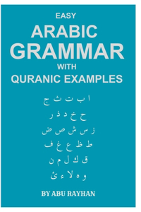 Easy Arabic Grammar with Quranic Examples