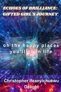 Echoes of Brilliance
